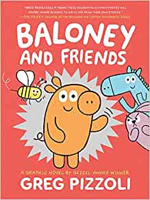 Baloney and Friends (Baloney & Friends, 1)