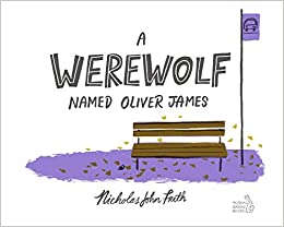 A Werewolf Named Oliver James