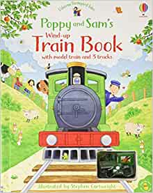 Poppy and Sam's Wind Up Train Book (Farmyard Tales Poppy and Sam)