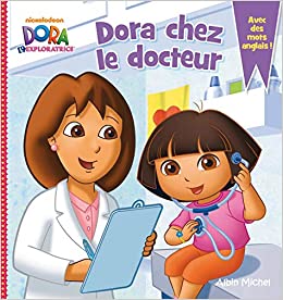 Dora chez le docteur (A.M. V.ABANDON)