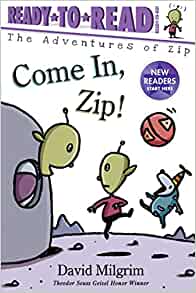 Come In, Zip! (The Adventures of Zip)