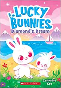 Diamond's Dream (Lucky Bunnies)