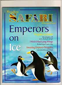 Emperors on Ice (Reading Safari Magazine) Level K