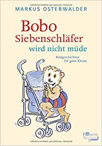 Bobo Siebenschlafer wird nicht mude