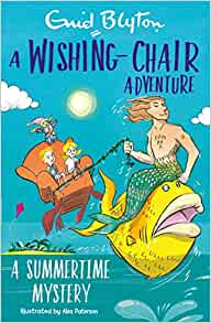 Wishing Chair Adventure Summertime Mystery