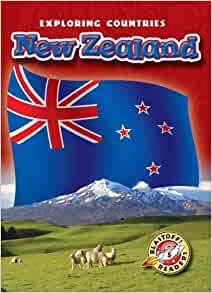 New Zealand (Blastoff Readers. Level 5) (Exploring Countries)