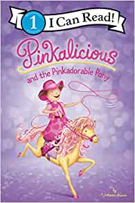 Pinkalicious and the Pinkadorable Pony (I Can Read Level 1)