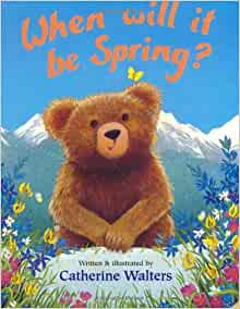 When Will It Be Spring? Board Book