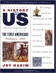 A History of US: The First Americans: Prehistory-1600 A History of US Book One (A History of US, 1)