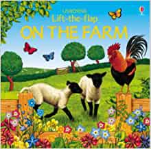 On the Farm (Lift the Flap)