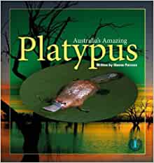 Australia's Amazing Platypus (The Literacy Tower)