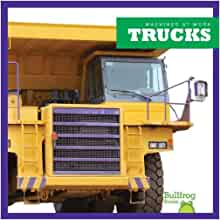 Trucks (Bullfrog Books: Machines at Work)