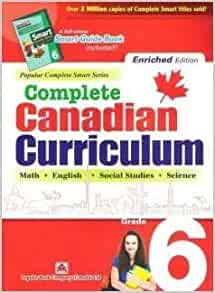 Complete Canadian Curriculum 6 (Enriched Edition)