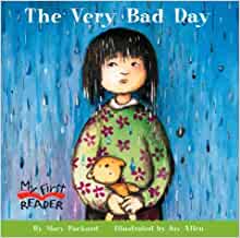 The Very Bad Day (My First Reader)