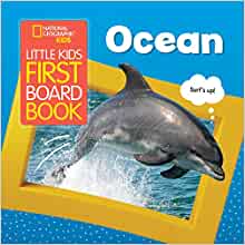 National Geographic Kids Little Kids First Board Book: Ocean (First Board Books)