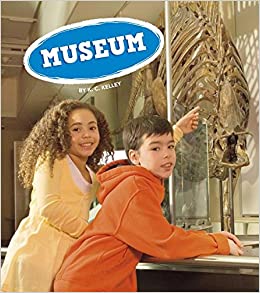 Museum (Field Trips, Let's Go!)