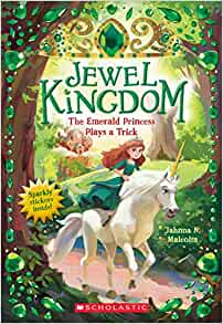 The Emerald Princess Plays a Trick (Jewel Kingdom)