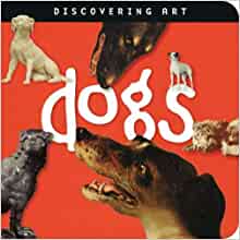 Discovering Art: Dogs