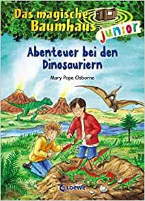 Das magische Baumhaus junior 01 - Abenteuer bei den Dinosauriern