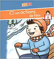 Les actions de Félix (Escalire A-14)