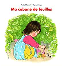 ma cabane de feuilles - tout carton (ALBUM) (French Edition)