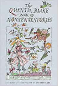 The Quentin Blake Book of Nonsense Stories