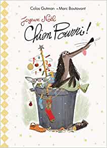 JOYEUX NOEL CHIEN POURRI (ED LUXE) (MOUCHE POCHE) (French Edition)