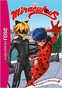 Miraculous 24 - Le mangeur de Miraculous