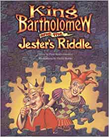 King Bartholomew and the Jester's Riddle