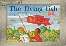 The Flying Fish: Individual Student Edition Green (Levels 12-14) (Rigby PM Platinum Collection)