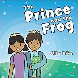 The Prince and the Frog: A Story to Help Children Learn about Same-Sex Relationships