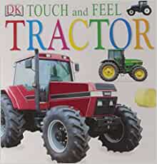 Tractor (DK Touch & Feel)