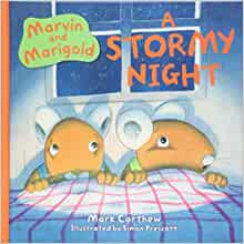 Marvin and Marigold: 3: A Stormy Night