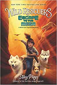 Wild Rescuers: Escape to the Mesa (Wild Rescuers, 2)