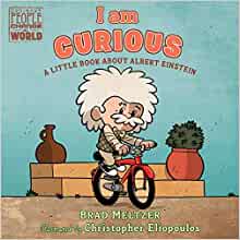 I am Curious: A Little Book About Albert Einstein (Ordinary People Change the World)