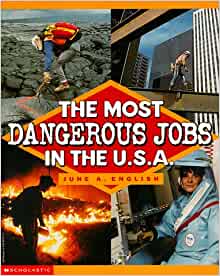 The Most Dangerous Jobs in the U.S.A