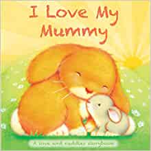 I Love My...Mummy (Chunky Storyboard)