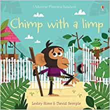 Chimp with a Limp (phonics Readers) ages 4+