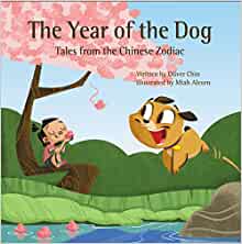 The Year of the Dog: Tales from the Chinese Zodiac