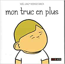 Mon truc en plus (ROMANS GRAPHIQUE STEINKIS EDITIONS) (French Edition)