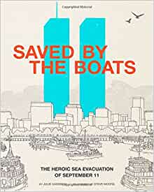 Saved by the Boats: The Heroic Sea Evacuation of September 11 (Encounter: Narrative Nonfiction Picture Books)