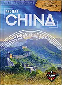 Ancient China (Ancient Civilizations)