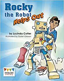 Rocky the Robot Helps Out (Engage Literacy: Engage Literacy Lime)