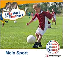 Lesestart mit Eberhart - Lesestufe 1 Mein Sport