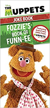 The Muppets Joke Book: Fozzie's Book of Funn-ee [Apr 17, 2014]