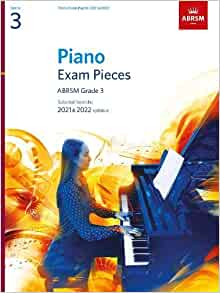 Piano Exam Pieces 2021 & 2022 - Grade 3