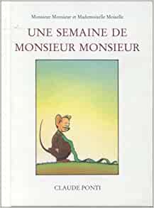 monsieur monsieur semaine de monsieur mo (ALBUM) (French and French Edition)