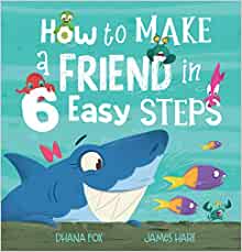 HOW TO MAKE A FRIEND IN 6