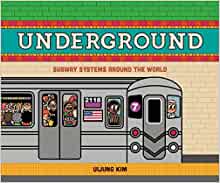 Underground: Subway Systems Around the World: US Edition