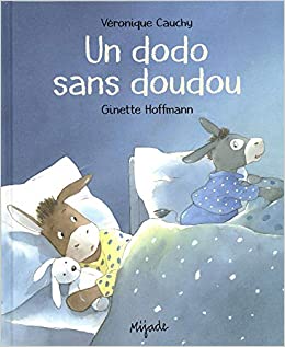 Dodo sans doudou (ALBUMS) (French Edition)